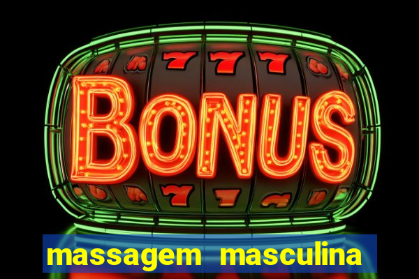 massagem masculina porto alegre